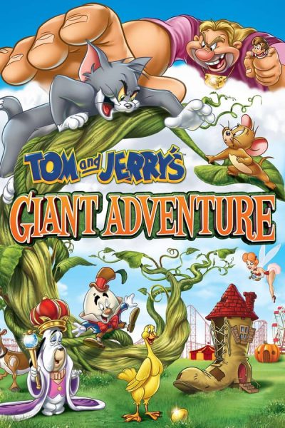 Tom Và Jerry: Cuộc Phiêu Lưu Tới Xứ Sở Người Khổng Lồ